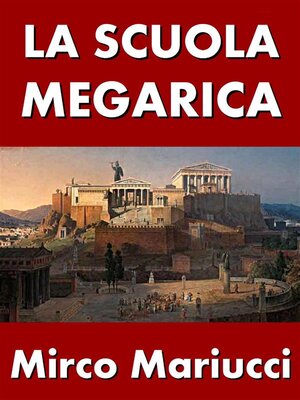 cover image of La Scuola Megarica